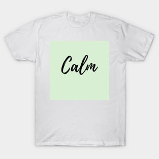 Calm - Green Background T-Shirt